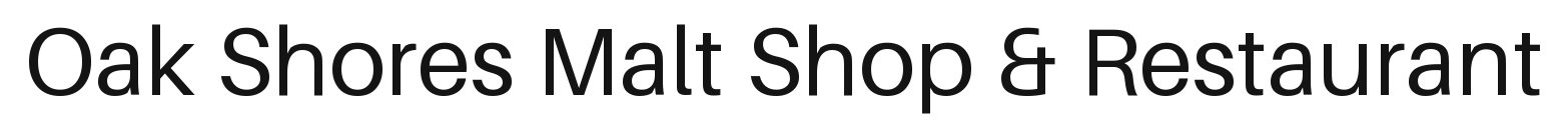 Oak Shores Malt Shop & Restaurant